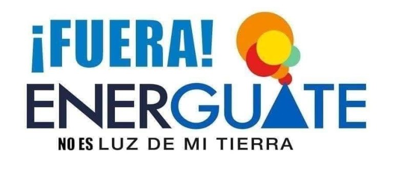 ENERGUATE empeora la conflictividad social por la electricidad en Guatemala