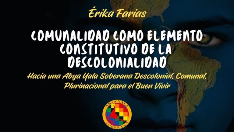 COMUNALIDAD como elemento CONSTITUTIVO DE LA DESCOLONIALIDAD