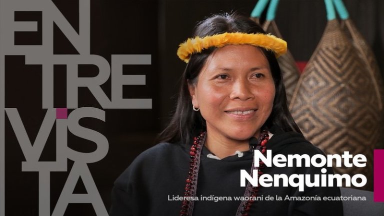 Lideresa indígena: el petróleo «es sangre de nuestros ancestros que debe permanecer debajo de la tierra»