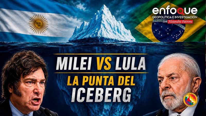 Milei vs Lula: ¿la punta del iceberg?