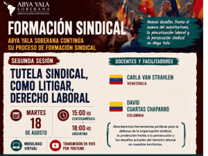 SEGUNDA SESIÓN: ABYA YALA SOBERANA CONTINÚA SU PROCESO DE FORMACIÓN SINDICAL