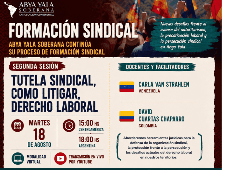 SEGUNDA SESIÓN: ABYA YALA SOBERANA CONTINÚA SU PROCESO DE FORMACIÓN SINDICAL