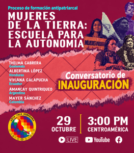 Mujeres de la Tierra: Abya Yala Soberana impulsa una escuela para fortalecer la autonomía de las mujeres